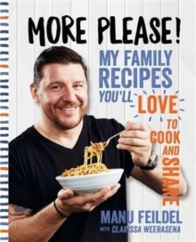 More Please! : My family recipes you'll love to cook and share