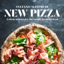 New Pizza : A Whole New Era for the World's Favourite Food, Hardback Book New Pizza : A Whole New Era for the World's Favourite Food, Hardback Book