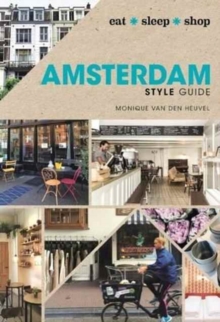 Amsterdam Style Guide, Hardback Book Amsterdam Style Guide, Hardback Book