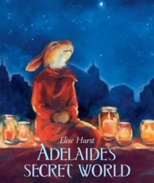 Adelaide's Secret World, Hardback Book Adelaide's Secret World, Hardback Book