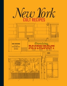 New York Cult Recipes, Hardback Book New York Cult Recipes, Hardback Book