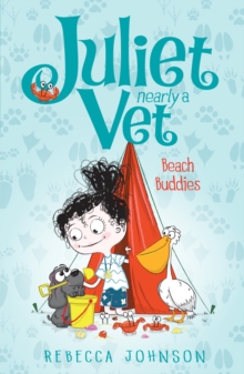 Juliet, Nearly A Vet: Beach Buddies (Book 5) : Beach Buddies (Book 5)