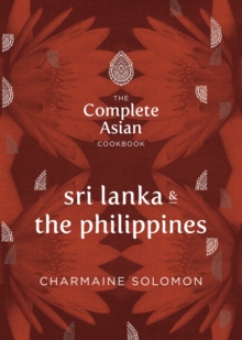 The Complete Asian Cookbook : Sri Lanka & The Philippines