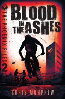 Phoenix Files Volume 2 : Blood in the Ashes