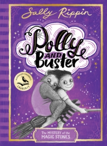 The Mystery of the Magic Stones : Polly and Buster BOOK TWO