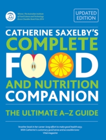 Catherine Saxelby's Complete Food and Nutrition Companion