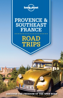 Lonely Planet Provence & Southeast France Road Trips, Paperback Book Lonely Planet Provence & Southeast France Road Trips, Paperback Book