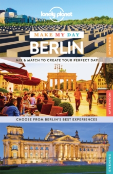 Lonely Planet Make My Day Berlin, Spiral bound Book Lonely Planet Make My Day Berlin, Spiral bound Book