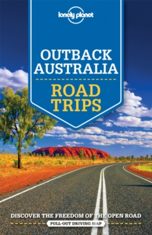 Lonely Planet Outback Australia Road Trips, Paperback Book Lonely Planet Outback Australia Road Trips, Paperback Book