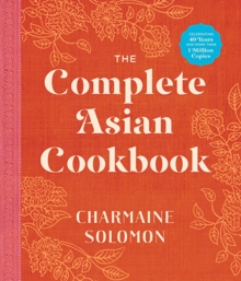 The Complete Asian Cookbook (New Edition), Hardback Book The Complete Asian Cookbook (New Edition), Hardback Book