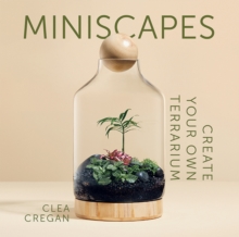 Hardie Grant Books Miniscapes , Create Your Own Terrarium