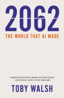 2062 : The World that AI Made