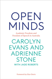 Open Minds : Academic freedom and freedom of speech of Australia