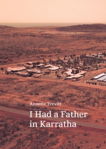 I Had a Father in Karratha