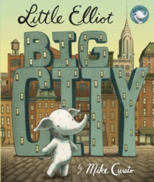 LITTLE ELLIOT BIG CITY, Paperback Book LITTLE ELLIOT BIG CITY, Paperback Book