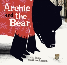 Archie and the Bear, Hardback Book Archie and the Bear, Hardback Book