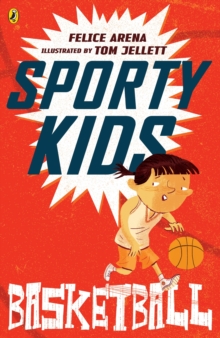 Sporty Kids: Basketball! : Basketball