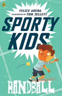 Sporty Kids: Handball! : Handball! (Book 6)