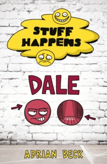 Stuff Happens: Dale : Dale