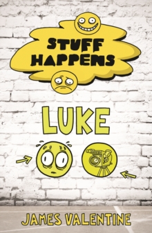 Stuff Happens: Luke : Luke