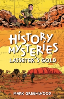 History Mysteries: Lasseter's Gold