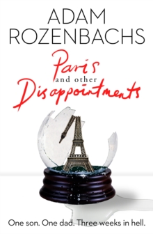 Paris And Other Disappointments