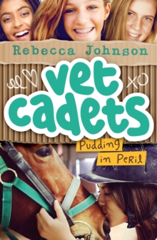 Vet Cadets: Pudding In Peril (BK2)