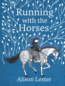 Running With The Horses : Young readers' Edition