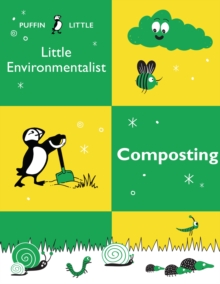 Puffin Little Environmentalist: Composting