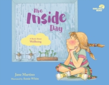 Smiling Mind 4: The Inside Day : A Book About Wellbeing