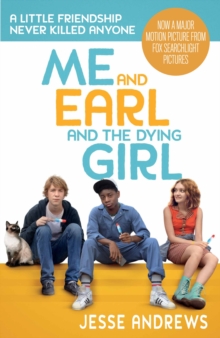 Me and Earl and the Dying Girl, Paperback Book Me and Earl and the Dying Girl, Paperback Book