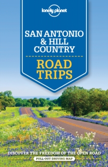 Lonely Planet San Antonio, Austin & Texas Backcountry Road Trips, Paperback Book Lonely Planet San Antonio, Austin & Texas Backcountry Road Trips, Paperback Book