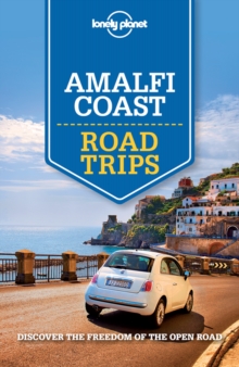 Lonely Planet Amalfi Coast Road Trips