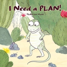 I Need a Plan!, Hardback Book I Need a Plan!, Hardback Book