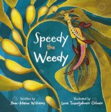 Speedy the Weedy