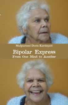 Bipolar Express : From One Mind to Another