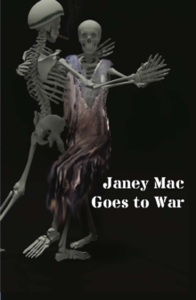 Janey Mac Goes to War