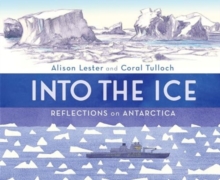 Into The Ice: Reflections On Antarctica