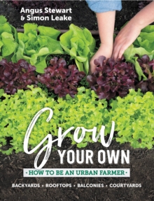 Grow Your Own : How to be an urban farmer, Paperback Book Grow Your Own : How to be an urban farmer, Paperback Book