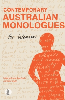 Contemporary Australian Monologues for Women, Paperback / softback Book Contemporary Australian Monologues for Women, Paperback / softback Book