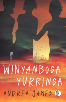 Winyanboga Yurringa, Paperback / softback Book Winyanboga Yurringa, Paperback / softback Book