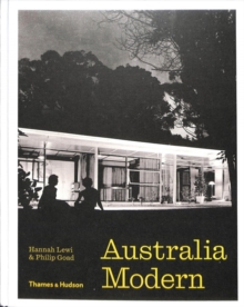 Australia Modern : Architecture, Landscape & Design 19251975