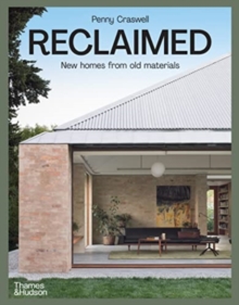 Reclaimed : New homes from old materials