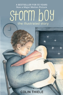 Storm Boy the Illustrated Story, Hardback Book Storm Boy the Illustrated Story, Hardback Book