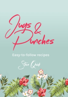 Jugs and Punches : The best recipes for jugs and punch bowls