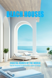 BEACH HOUSES : Coastal home of the world