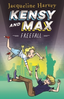 Kensy And Max 5: Freefall : The Bestselling Spy Series