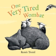 One Very Tired Wombat, Board book Book One Very Tired Wombat, Board book Book
