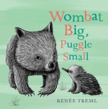 Wombat Big, Puggle Small, Board book Book Wombat Big, Puggle Small, Board book Book