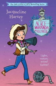 Alice-Miranda in Hollywood : Alice-Miranda 16